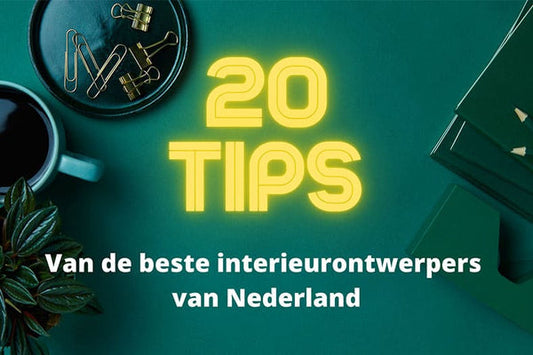 20 Tips Van De Beste Interieurontwerpers Van Nederland